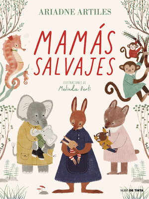 cover image of Mamás Salvajes